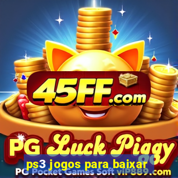 ps3 jogos para baixar
